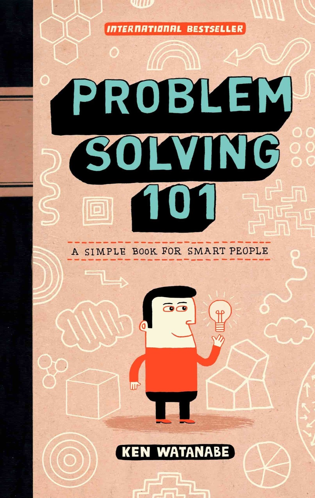 1- حل المشكلات 101: كتاب بسيط للأشخاص الأذكياء (Problem Solving 101: A Simple Book for Smart People)