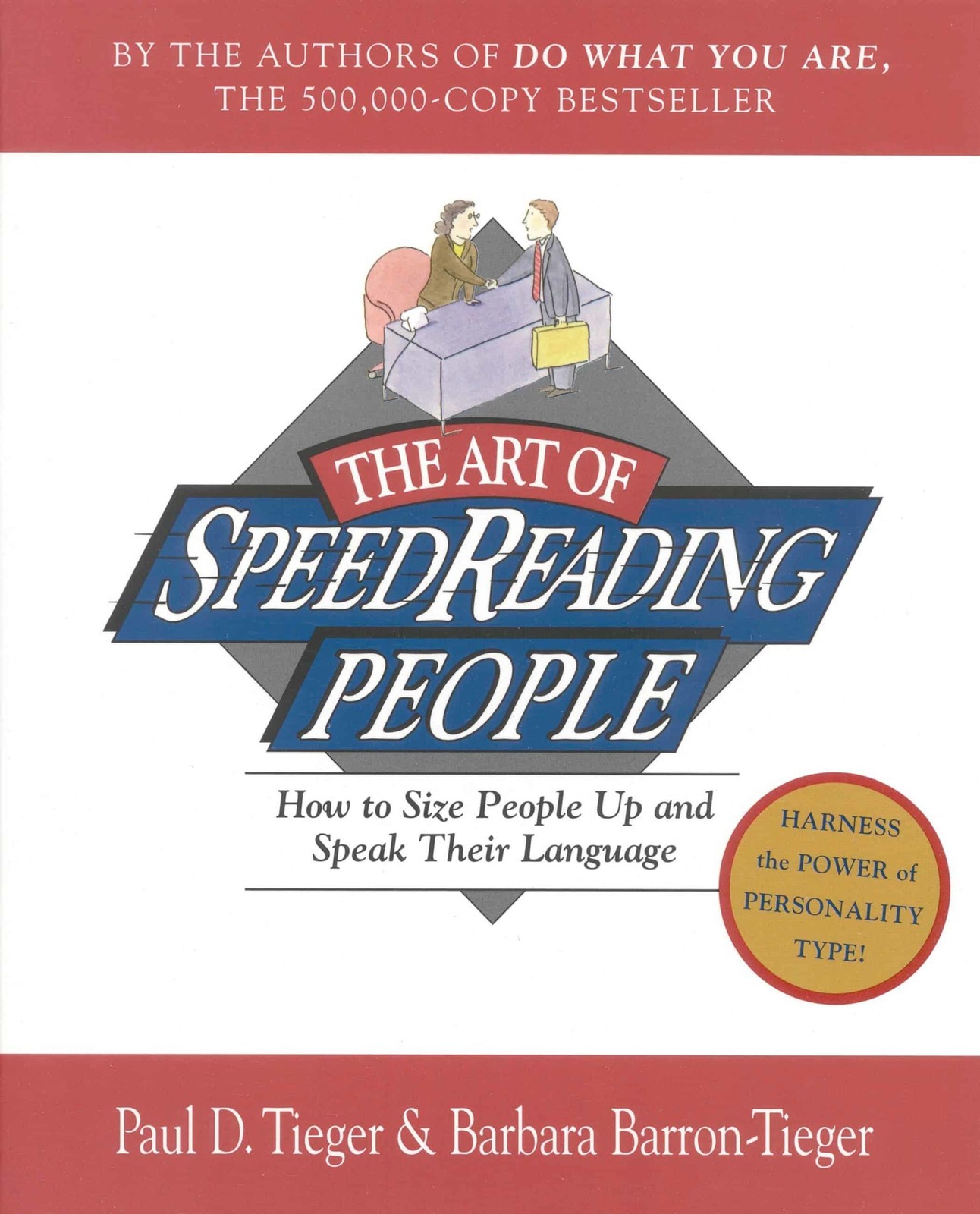 2- فن القراءة السريعة للناس: كيفية قياس حجم الناس والتحدث بلغتهم (The Art of Speed Reading People: How to Size People Up and Speak Their Language)